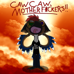 (Gift) CAW CAW, MOFO