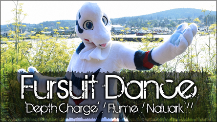 Fursuit Dance / Naluark / 'Depth Charge' //