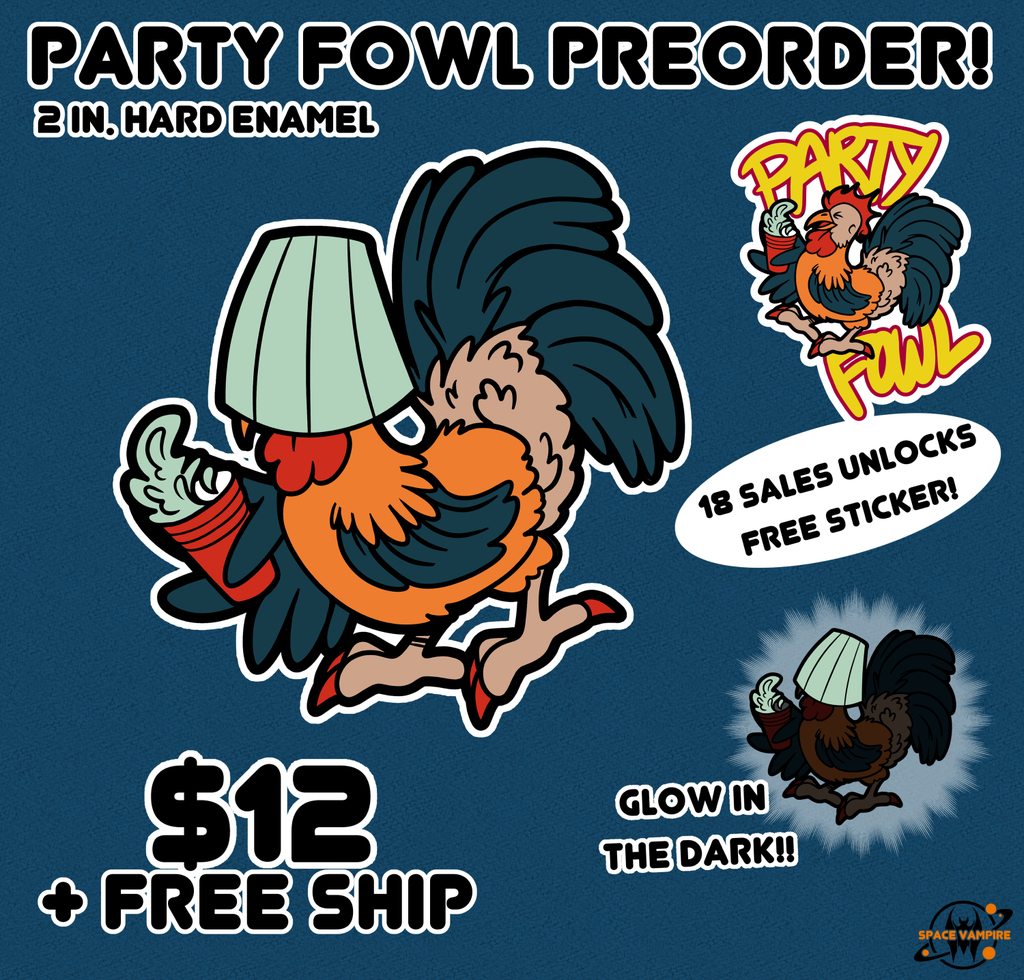 Most recent image: 🥤🐔Party Fowl Pin Preorders🐔🥤