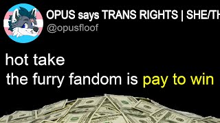 The Furry Fandom is PAY TO WIN