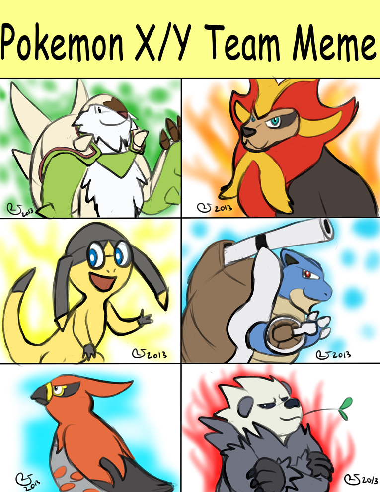 My Pokemon X/Y Team Meme. 